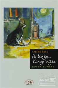 Sokağın Kuyruğu (Ciltli)