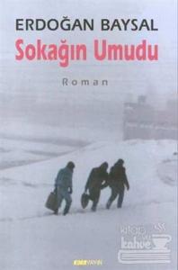 Sokağın Umudu