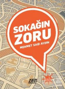 Sokağın Zoru