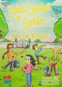 Sokak Oyunları ve Şarkılar