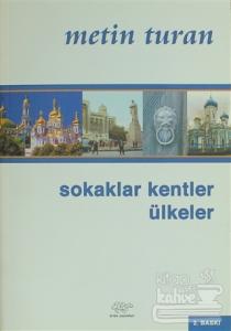 Sokaklar Kentler Ülkeler