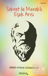 Sokrat ile Meraklı Eşek Arısı