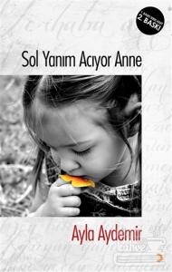 Sol Yanım Acıyor Anne