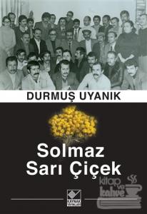 Solmaz Sarı Çiçek