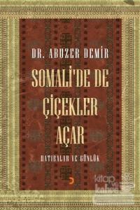 Somali'de de Çiçekler Açar