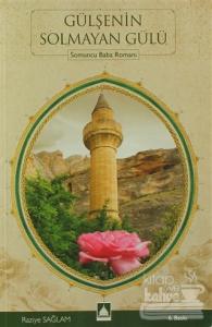 Somuncu Baba Romanı - Gülşenin Solmayan Gülü