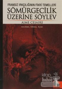 Sömürgecilik Üzerine Söylev