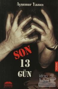 Son 13 Gün