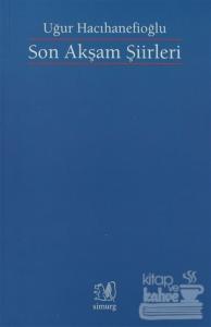 Son Akşam Şiirleri