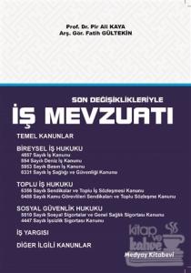 Son Değişiklikleriyle İş Mevzuatı