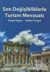 Son Değişikliklerle Turizm Mevzuatı