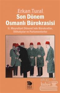 Son Dönem Osmanlı Bürokrasisi
