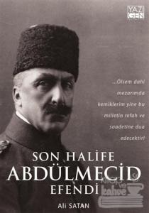 Son Halife Abdülmecid Efendi