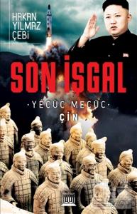 Son İşgal - Yecüc Mecüc Çin