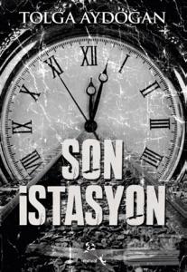 Son İstasyon