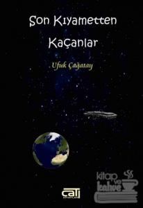 Son Kıyametten Kaçanlar