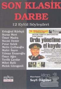 Son Klasik Darbe 12 Eylül Söyleşileri