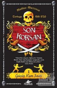 Son Korsan 1 - Gücün Kum Saati