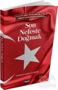 Son Nefeste Doğmak