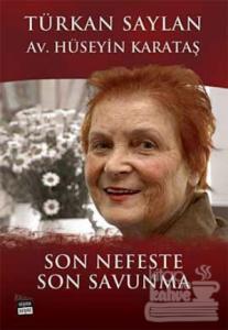 Son Nefeste Son Savunma