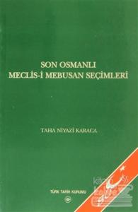 Son Osmanlı Meclis-i Mebusan Seçimleri