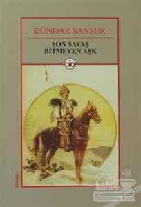 Son Savaş Bitmeyen Aşk