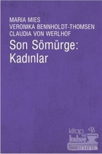 Son Sömürge: Kadınlar