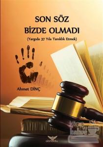 Son Söz Bizde Olmadı