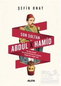 Son Sultan Abdülhamid