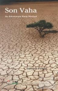 Son Vaha Su Sıkıntısıyla Karşı Karşıya