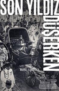 Son Yıldız Düşerken