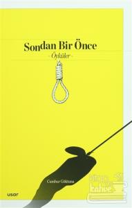 Sondan Bir Önce