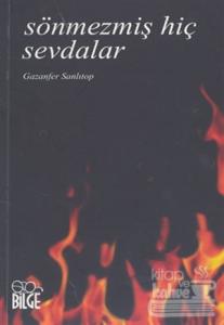 Sönmezmiş Hiç Sevdalar