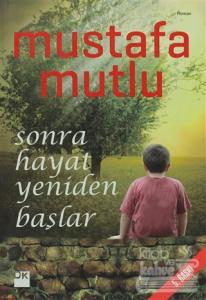 Sonra Hayat Yeniden Başlar