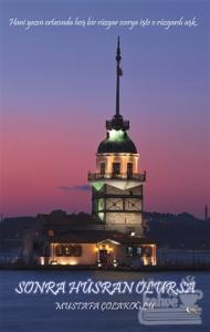 Sonra Hüsran Olursa