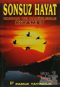 Sonsuz Hayat (Kıyamet-013)