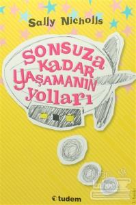 Sonsuza Kadar Yaşamanın Yolları