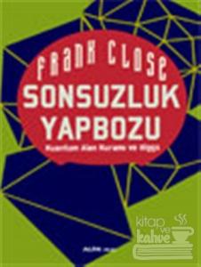 Sonsuzluk Yapbozu: Kuantum Alan Kuramı ve Higgs