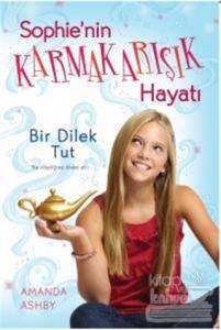 Sophie'nin Karmakarışık Hayatı 1: Bir Dilek Tut