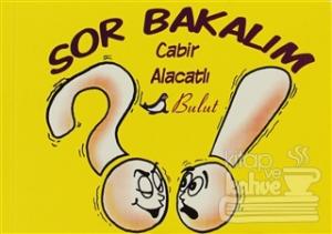 Sor Bakalım