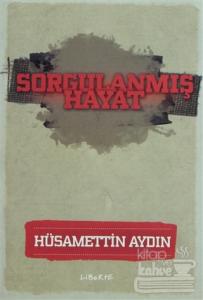 Sorgulanmış Hayat