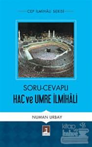 Soru Cevaplı Hac ve Umre İlmihali