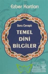 Soru Cevaplı Temel Dini Bilgiler