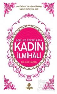 Soru ve Cevaplarla Kadın İlmihali