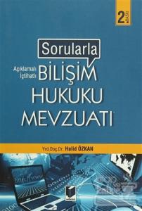 Sorularla Bilişim Hukuku Mevzuatı