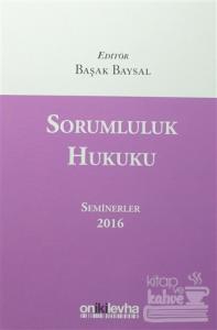 Sorumluluk Hukuku (Ciltli)