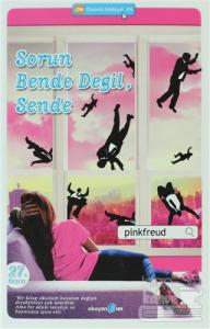 Sorun Bende Değil, Sende