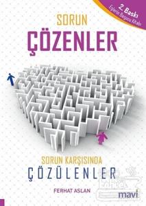 Sorun Çözenler Sorun Karşısında Çözülenler