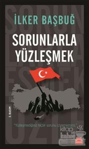 Sorunlarla Yüzleşmek