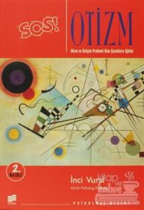 Sos! Otizm ve İletişim Problemi Olan Çocukların  Eğitimi